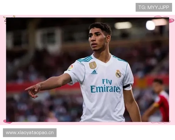 阿什拉夫：现代进攻型边后卫的战术角色解析